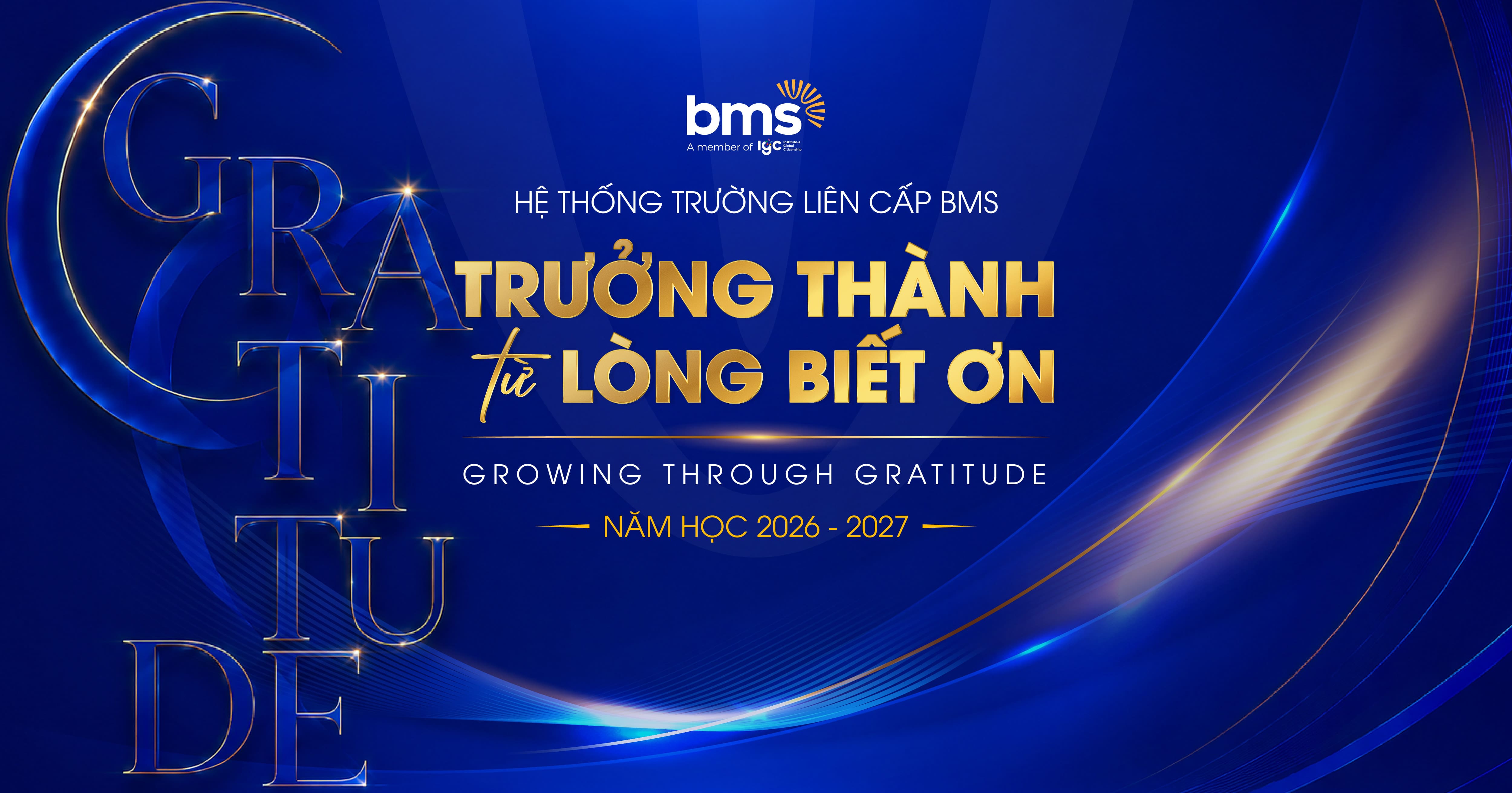 THÔNG ĐIỆP CHỦ ĐỀ NĂM HỌC 2026 - 2027 HỆ THỐNG TRƯỜNG LIÊN CẤP BMS